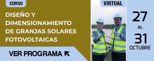 Curso Energía Virtual ACIEM: Diseño y dimensionamiento de granjas solares fotovoltaicas
