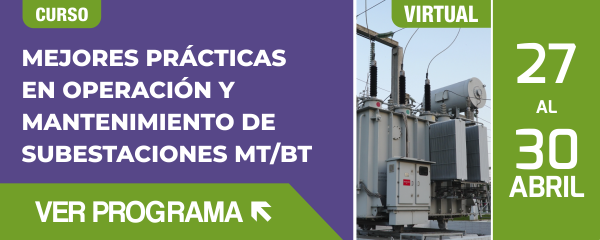 Curso Virtual Mantenimiento ACIEM: Mejores prácticas en operación y mantenimiento de subestaciones MT/BT